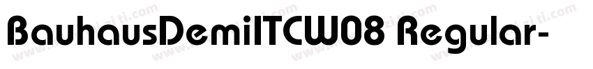 BauhausDemiITCW08 Regular字体转换